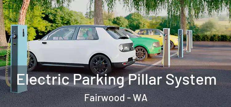  Electric Parking Pillar System Fairwood - WA