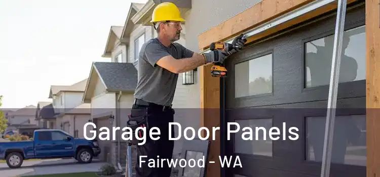  Garage Door Panels Fairwood - WA