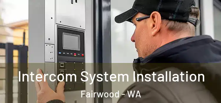  Intercom System Installation Fairwood - WA