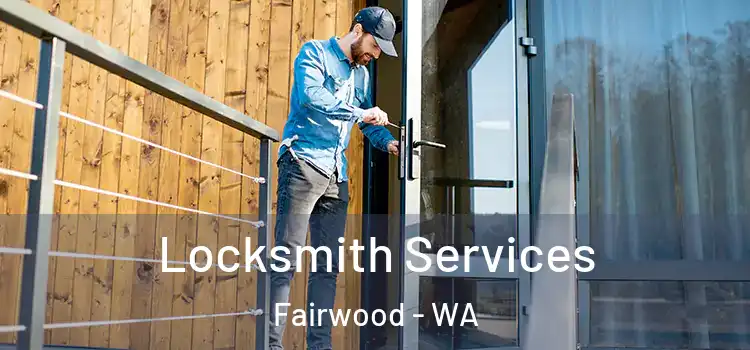 Locksmith Services Fairwood - WA