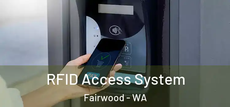 RFID Access System Fairwood - WA