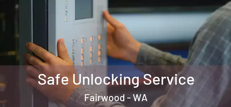  Safe Unlocking Service Fairwood - WA