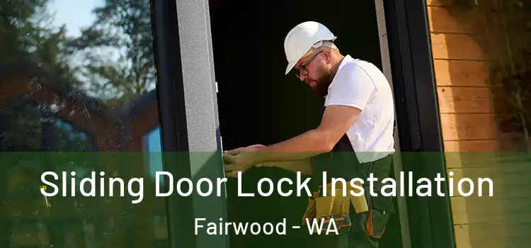  Sliding Door Lock Installation Fairwood - WA